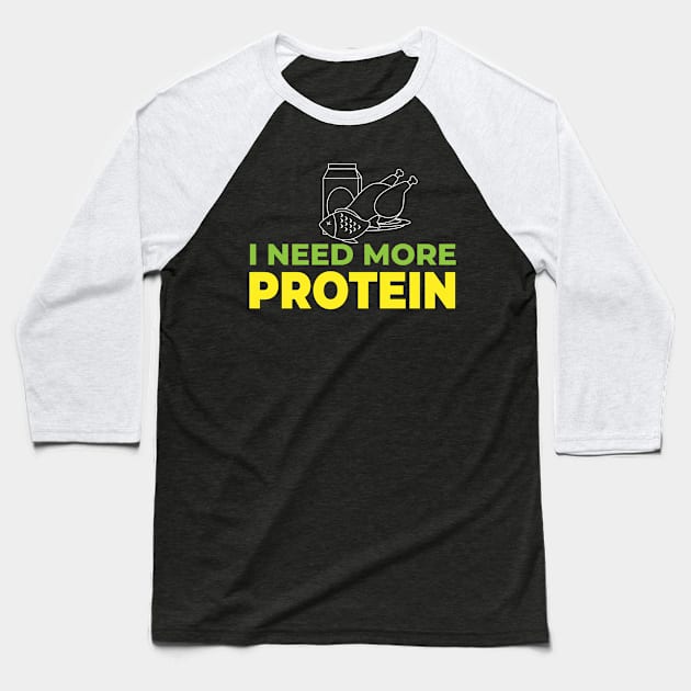 Protein Muscle Baseball T-Shirt by Imutobi